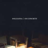 Pollyanna : On Concrete