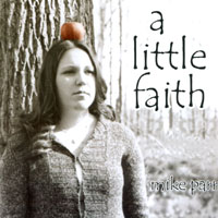 MIKE PARR: A Little Faith