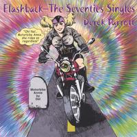 Derek Parrott : Flashback -  The Seventies Singles