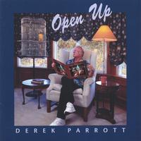 Derek Parrott : Open Up