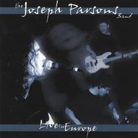 Joseph Parsons : Live in Europe (Band)