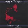 JOSEPH PARSONS: Live in Europe (solo/acoustic) - SOLD OUT