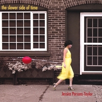 Jessica Parsons-Taylor : the slower side of time