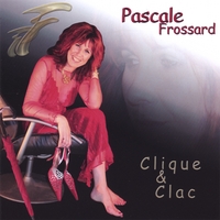 PASCALE FROSSARD: Clique & Clac