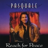 Pasquale: Reach for Peace