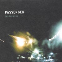 Passenger : Late Tonight EP