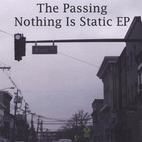The Passing : Nothing Is Static EP