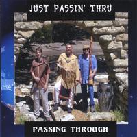PASSING THROUGH:TERRYLEE WHETSTONE,RIK STEVENSON,TREVOR STEWART: Just Passin'Thru