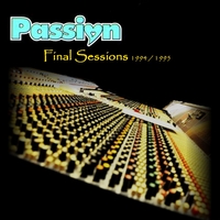 Passion : Final Sessions 1994 / 1995