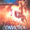 PASTOR TOMMY: Conviction