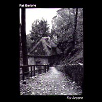 Pat Barbrie : For Anyone