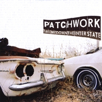 Patchwork : Take Me Down the Interstate