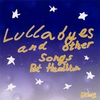 PAT HAMILTON: Lullabyes and Other Songs