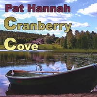 Pat Hannah : Cranberry Cove