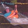 PAT HUNDLEY: I Can Be Anything I Want to Be
