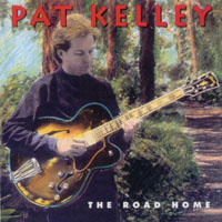 PAT KELLEY: The Road Home