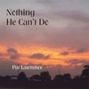PAT LAWRENCE: Nothing He Can't Do