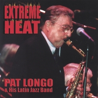 Pat Longo : Extreme Heat (NEW)
