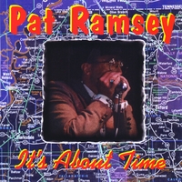 Pat Ramsey : It's About Time