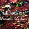 PATRICIA HARLOW: The Best Of Patricia Harlow