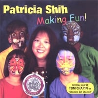 PATRICIA SHIH: Making Fun