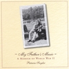 PATRICIA SNYDER: My Father's Music/ A Memoir of WWII