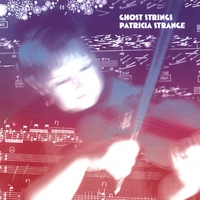 Patricia Strange : Ghost Strings
