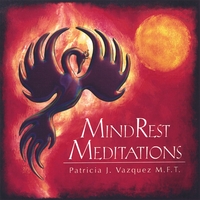 Patricia Vazquez : MindRest Meditations