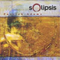 PATRICK ADAMS: Solipsis