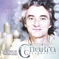 Patrick Bernard : Chakra Celebration