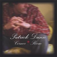 Patrick Dunn : Corner Room