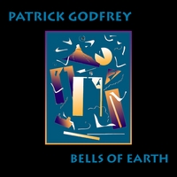 Patrick Godfrey : Bells of Earth