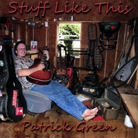 PATRICK GREEN: Stuff Like This