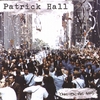 PATRICK HALL: One For The Ages- Single & Remixes