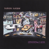 PATRICK HARISON: Streetwalker