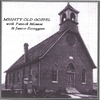 PATRICK MINNER: Mighty Old Gospel