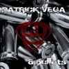 Patrick Vega: 8 Bullets