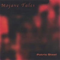 PATRIC STEEL: Mojave Tales