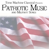 AMERICAN PATRIOTIC MUSIC AND MILITARY SONGS: American Patriotic Music And Military Songs