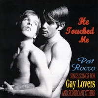 Pat Rocco : He Touched Me