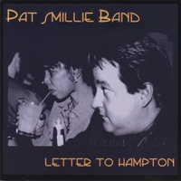 Pat Smillie Band : Letter to Hampton