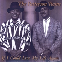 The Patterson Twins : If I Could Live My Life Again