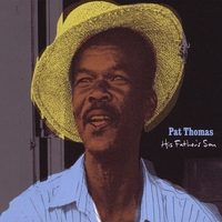 Pat Thomas : His Father's Son