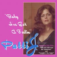 Patti J : Baby I've Got A Feelin'