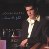 JOHN PATTI: Above The Fold