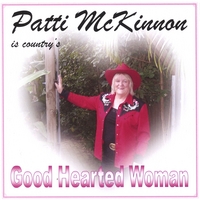 Patti Mckinnon : Good Hearted Woman