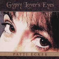 Patti Ecker : Gypsy Lover's Eyes