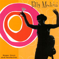 Patty Medina : Happy Hours and Heartaches