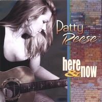 Patty Reese : Here and Now