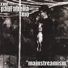 THE PAUL ABELLA TRIO: Mainstreamism
